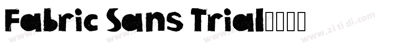 Fabric Sans Trial字体转换